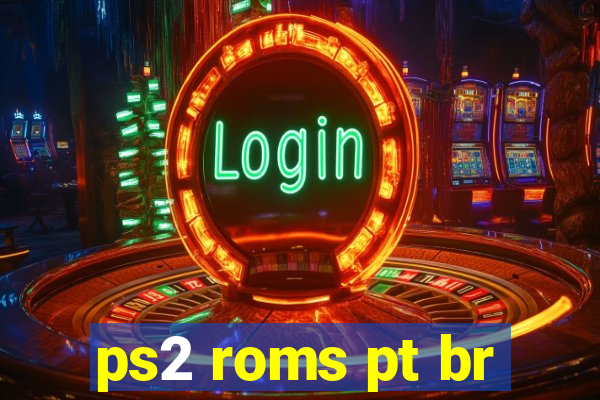 ps2 roms pt br